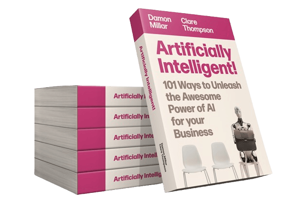 <strong>Artificially Intelligent! 101 Ways to Unleash the Awesome Power of AI for your Business</strong> <i>Putting Theory into Practice: A Step-by-Step Guide For Business Owners</i>